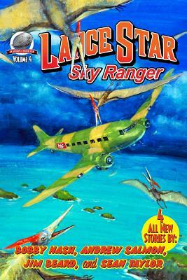 Lance Star-Sky Ranger Volume 4 by Andrew Salmon, Jim Beard, Sean Taylor