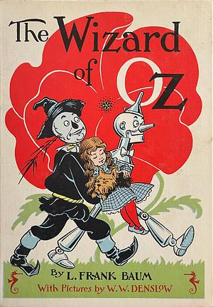 The Wizard of Oz by L. Frank Baum