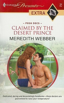 Claimed by the Desert Prince by Meredith Webber