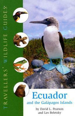 Ecuador and the Galapagos Islands by David L. Pearson, Les Beletsky