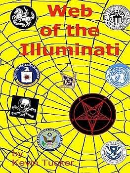 Web of the Illuminati by Kevin Tucker
