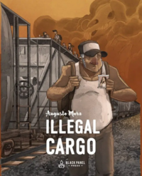 Illegal Cargo by Augusto Mora