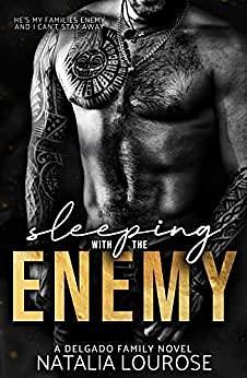 Sleeping with the Enemy by Natalia Lourose, Natalia Lourose