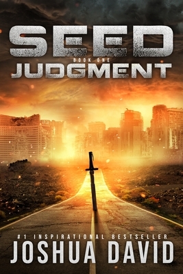 Seed: Judgment by Joshua David