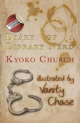 Diary of a Library Nerd: An Erotic Diary of One Woman's Metamorphosis by Vanity Chase, Kyoko Church