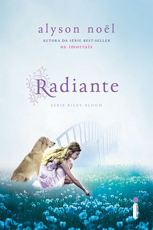 Radiante by Alyson Noël