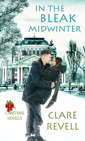 In The Bleak Midwinter by Clare Revell