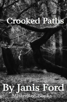 Crooked Paths by Janis Ford, Mister Ree