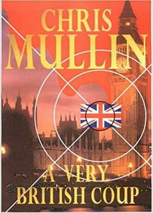 A Very British Coup by Chris Mullin