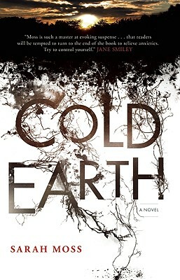 Cold Earth by Sarah Moss
