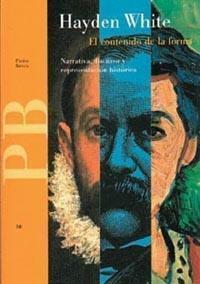 El contenido de la forma: Narrativa, discurso y representación histórica by Hayden White