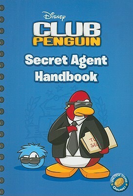 Secret Agent Handbook (Disney Club Penguin) by Katherine Noll