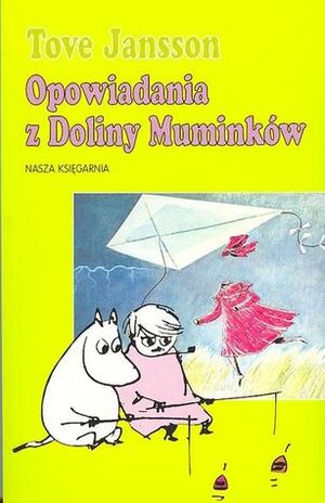 Opowiadania z Doliny Muminków by Tove Jansson, Irena Szuch-Wyszomirska