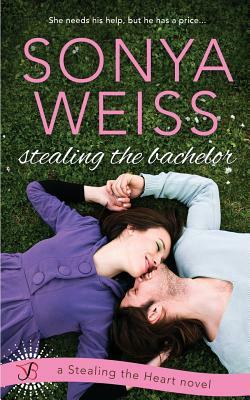 Stealing the Bachelor by Sonya Weiss