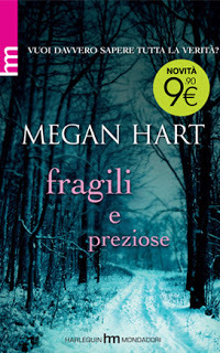 Fragili e preziose by Megan Hart