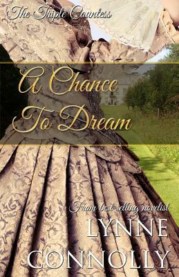 A chance To Dream by Lynne Connolly