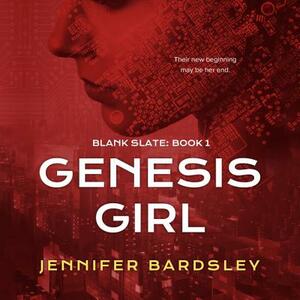 Genesis Girl by Jennifer Bardsley