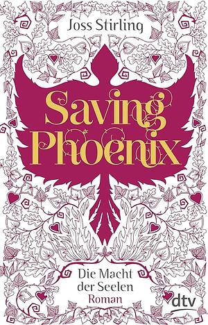 Saving Phoenix by Joss Stirling