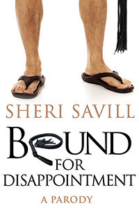 Bound for Disappointment: A Parody by Sheri Savill
