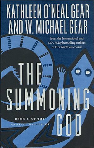 The Summoning God by Kathleen O'Neal Gear, W. Michael Gear