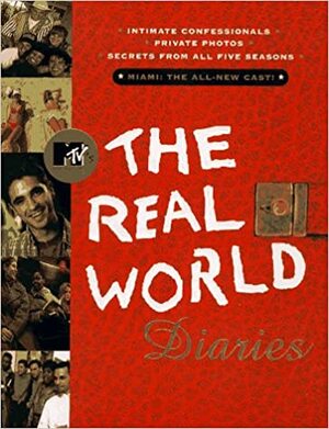The Real World Diaries by Melcher Media, Sarah Malarky, Red Herring Design, MTV