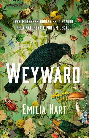 Weyward by Emilia Hart