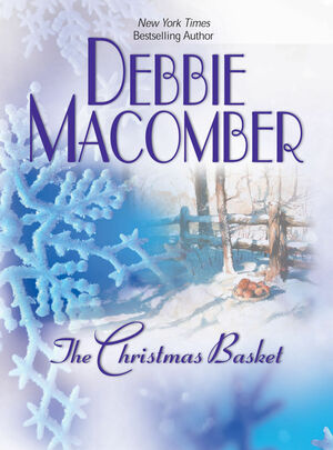 The Christmas Basket by Debbie Macomber