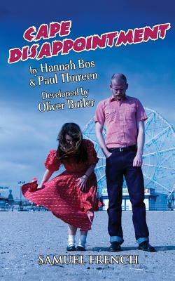 Cape Disappointment by Hannah Bos, Paul Thureen