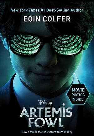 Artemis Fowl: Movie Tie-In Edition by Eoin Colfer