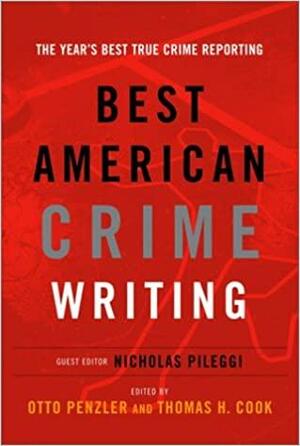 Best American Crime Writing: 2002 by Thomas H. Cook, Otto Penzler