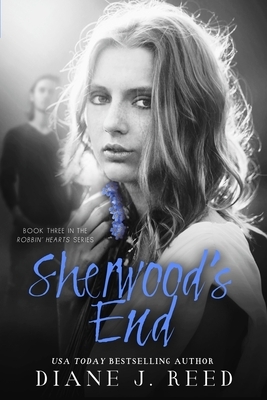 Sherwood's End by Diane J. Reed