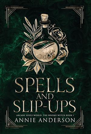 Spells and Slip-ups by Annie Anderson