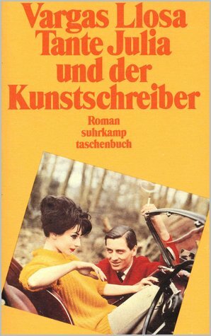 Tante Julia und der Kunstschreiber by Heidrun Adler, Mario Vargas Llosa