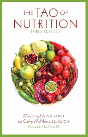 Tao of Nutrition by Cathy McNease, Mao Shing Ni