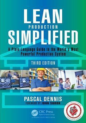 Lean Production Simplified by Pascal Dennis, Pascal Dennis