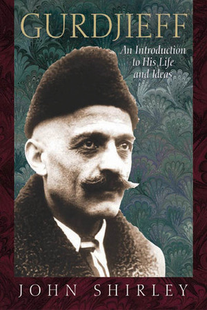 Gurdjieff by John Shirley