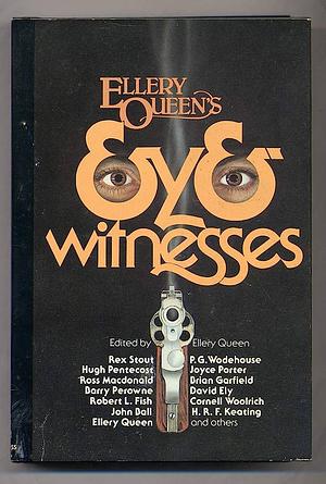 Ellery Queen's Eyewitnesses by Ellery Queen