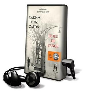 Le jeu de l'ange by Carlos Ruiz Zafón