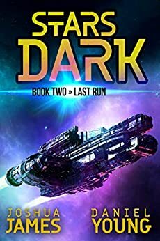 Last Run by Daniel Young, Joshua James