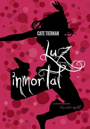 Luz inmortal by Cate Tiernan