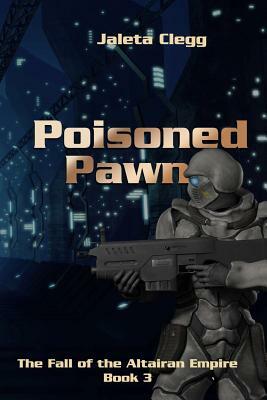 Poisoned Pawn by Jaleta Clegg