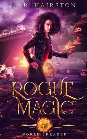 Rogue Magic by N.R. Hairston