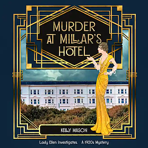 Murder at Millars Hotel by Kelly Mason