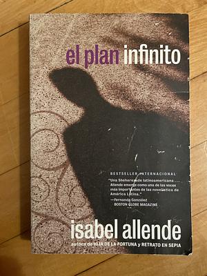 El Plan Infinito by Isabel Allende