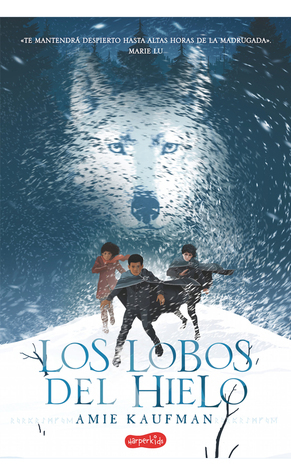Los lobos del hielo by Amie Kaufman