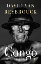 Congo: Een geschiedenis by David Van Reybrouck