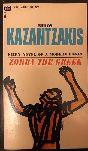 Zorba the Greek by Nikos Kazantzakis