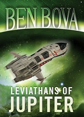 Leviathans of Jupiter by Ben Bova