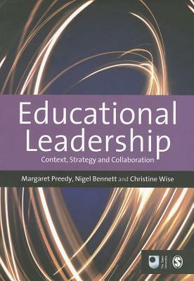 Educational Leadership: Context, Strategy and Collaboration by 