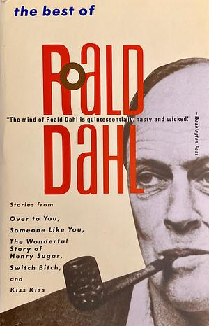 The Best of Roald Dahl by Roald Dahl